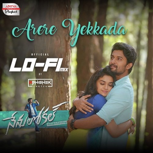 Arere Yekkada Lofi Mix Naresh Iyer MP3 Download