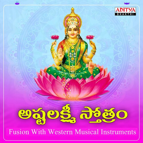 Ashtalakshmi Stotram Fusion With Western Instrumental Music Aparna Nandan MP3 Download