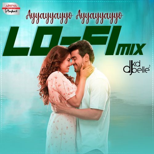 Ayyayyayyo Ayyayyayyo Lofi Mix Sid Sriram MP3 Download