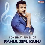 Bombhaat Tunes Of Rahul Sipligunj MP3 Download