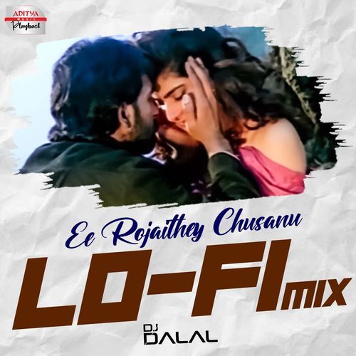 Ee Rojaithey Chusanu Lofi Mix Shashi Preetam MP3 Download