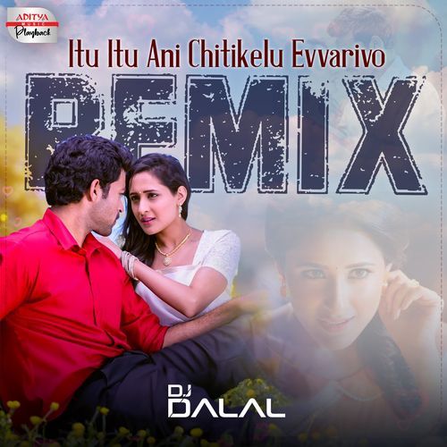 Itu Itu Ani Chitikelu Evvarivo Official Remix Shreya Ghoshal MP3 Download