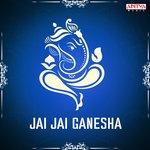 Jai Jai Ganesha MP3 Download