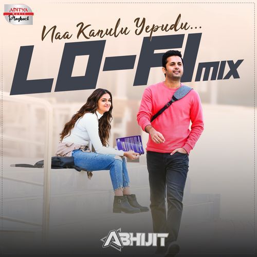 Naa Kanulu Yepudu Lofi Mix Sid Sriram MP3 Download