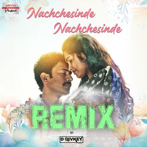 Nachchesinde Nachchesinde Official Remix Sid Sriram MP3 Download