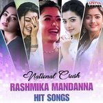 National Crush Rashmika Mandanna Hit Songs – Mounika Yadav