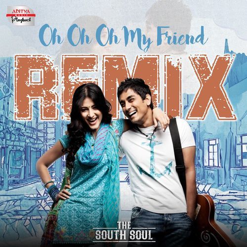 Oh Oh Oh My Friend Official Remix Karthik MP3 Download