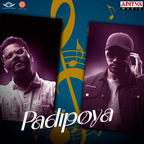 Padipoya Sumanth Borra MP3 Download