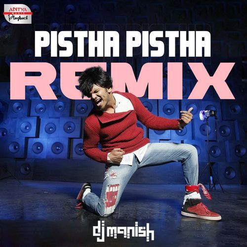 Pistha Pistha Official Remix Karthik MP3 Download