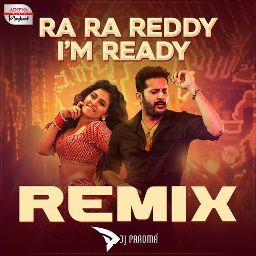 Ra Ra Reddy I Am Ready Official Remix Aditya Iyengar MP3 Download