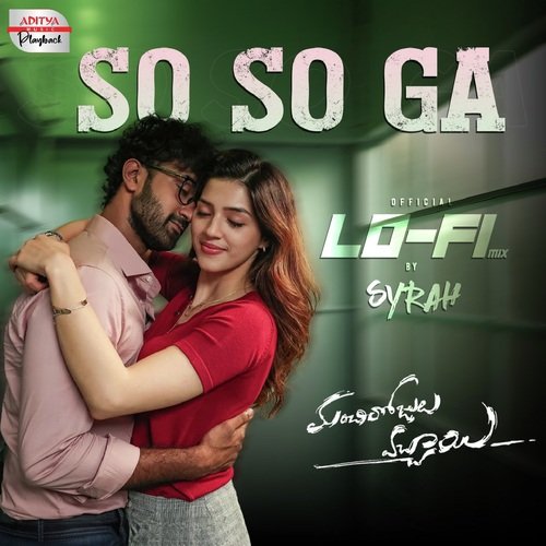So So Ga Lofi Mix Sid Sriram MP3 Download