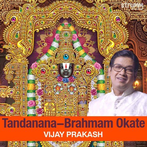 Tandanana Brahmam Okate Vijay Prakash MP3 Download