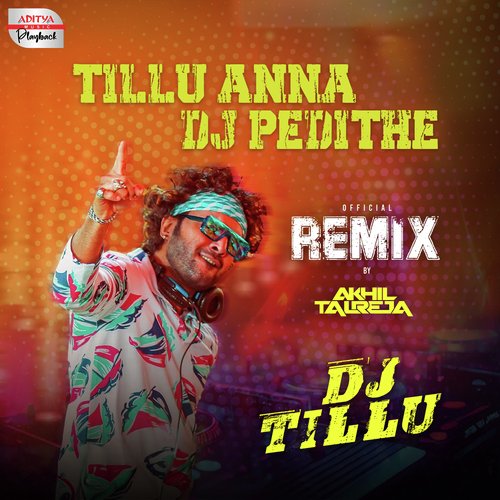 Tillu Anna Dj Pedithe (Official Remix) Ram Miryala MP3 Download