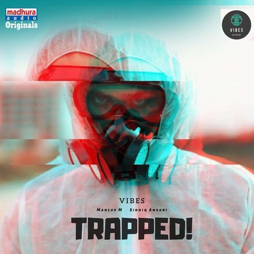 Trapped! Vibes MP3 Download