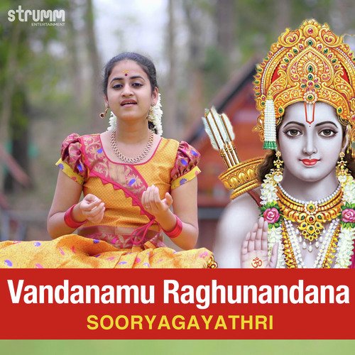 Vandanamu Raghunandana Sooryagayathri MP3 Download