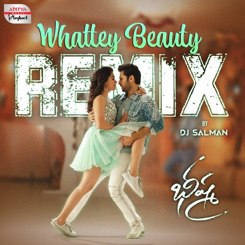 Whattey Beauty Official Remix Dhanunjay MP3 Download
