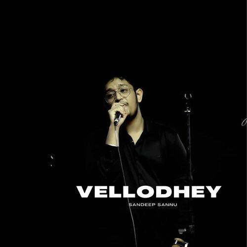 Vellodhe Sandeep Sannu MP3 Download