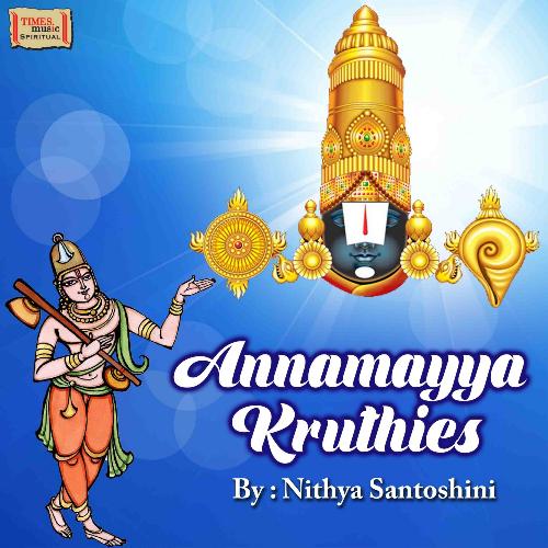 Annamayya Kruthies Nithya Santhoshini MP3 Download