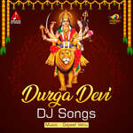 Durga Devi DJ Songs - Srikanth Goud Song Download