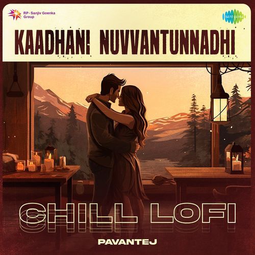 Kaadhani Nuvvantunnadhi Chill Lofi Hema Chandra MP3 Download