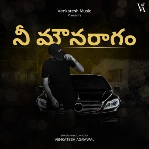 Teri Khamoshi (నీ మౌనరాగం) Telugu Venkatesh Agrawal MP3 Download