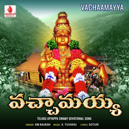 Vachaamayya Sri Rajesh MP3 Download