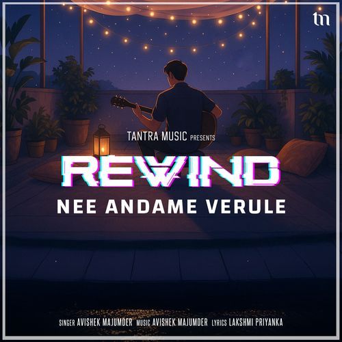 Nee Andame Verule (Rewind) Avishek Majumder MP3 Download