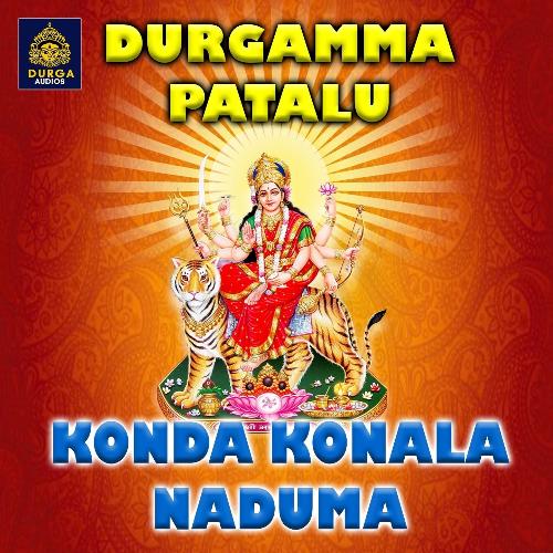 Konda Konala Naduma A. Ramadevi MP3 Download