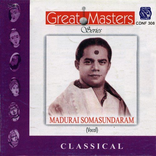 Great Masters Madurai Somasundaram Vol 2 Madurai S. Somasundaram MP3 Download