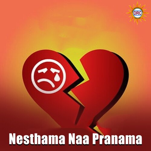 Nesthama Naa Pranama Sagar MP3 Download