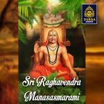 Sri Raghavendra Manasasmarami Album Download