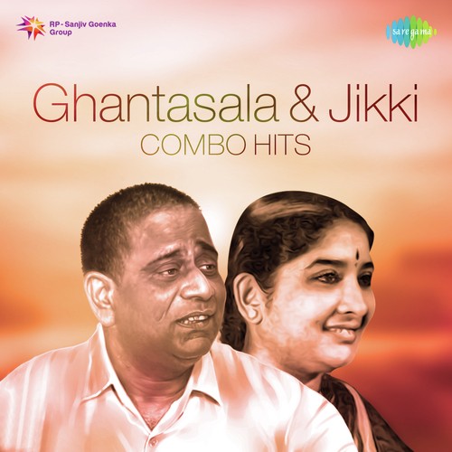 Ghantasala And Jikki Combo Hits Ghantasala MP3 Download