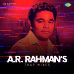 A.R. Rahmans Trap Mixes Album Download