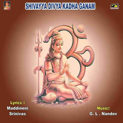 Shivayya Divya Kadha Ganam V. Anil Kumar MP3 Download