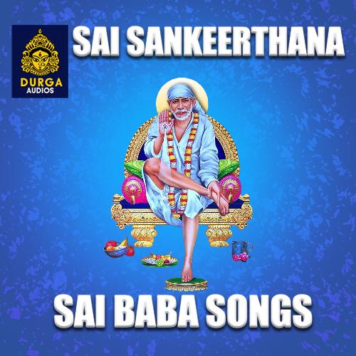 Sai Sankeerthana (Sai Baba Songs) BV Padmavathi MP3 Download