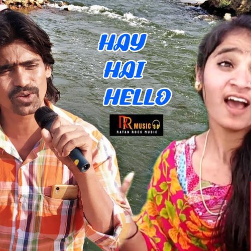 Hay Hay Hello Ratan Nayak MP3 Download