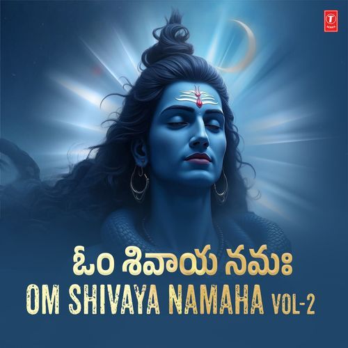 Om Shivaya Namaha Vol-2 Renuka MP3 Download