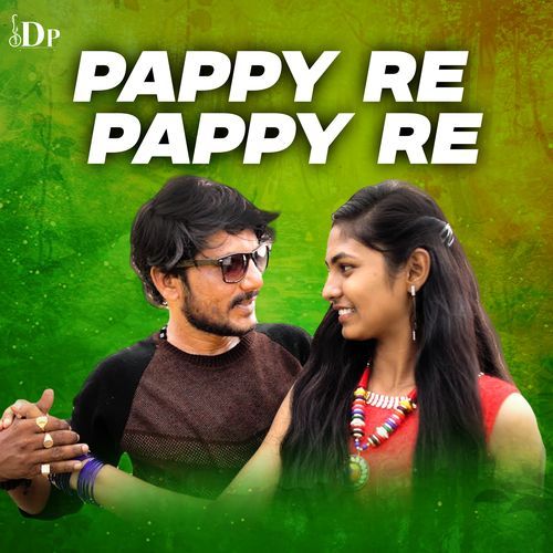Pappy Re Pappy Re Srinu Chowan MP3 Download