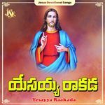 Yesayya Raakada Album Download