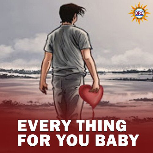 Every Thing for You Baby P. Sathish Kumar MP3 Download