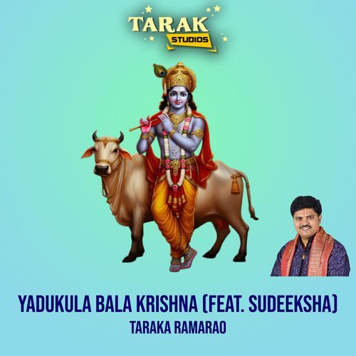 Yadukula Bala Krishna Taraka Ramarao MP3 Download