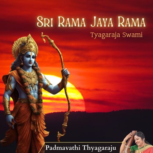 Sri Rama Jaya Rama Padmavathi Thyagaraju MP3 Download