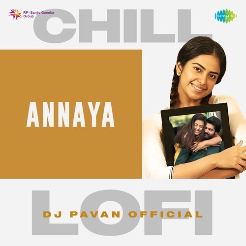 Annaya Chill Lofi Sooryagayathri MP3 Download