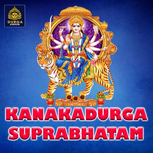 Kanakadurga Suprabhatam (Suprabhatalu) Mambalam Sisters MP3 Download