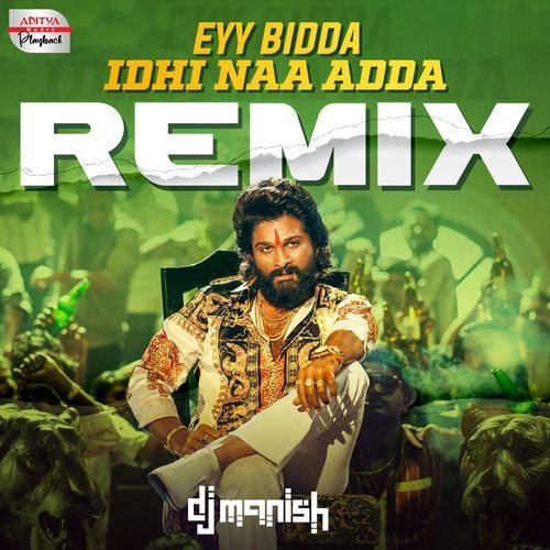 Eyy Bidda Idhi Naa Adda Official Remix Divya Kumar MP3 Download
