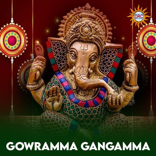 Gowramma Gangamma D.Sarangapani MP3 Download