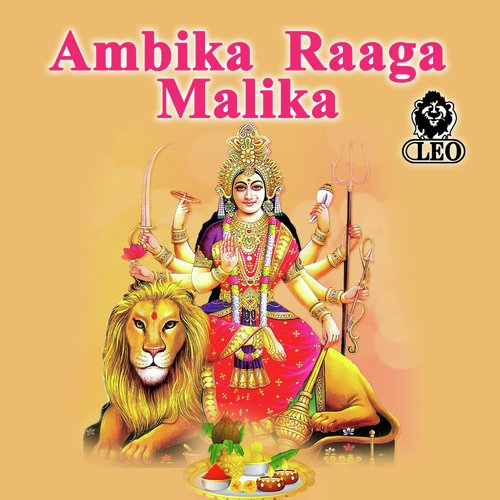Ambika Raaga Malika S. P. Balasubrahmanyam MP3 Download