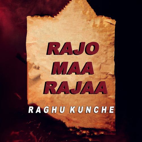 Rajo Maa Rajaa (From Gedelaraju Kakinada Taluka) Raghu Kunche MP3 Download