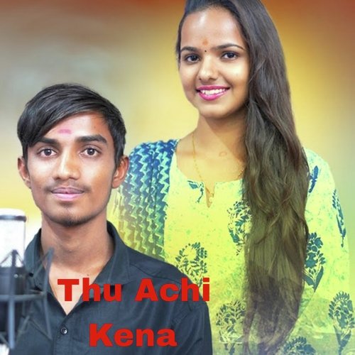 Thu Achi Kena Devi Bai MP3 Download