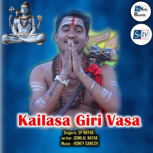 Kailasa Giri Vasa SP Nayak MP3 Download